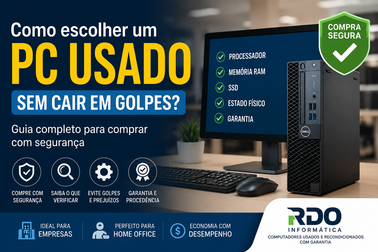 Como comprar um computador usado sem cair em golpes